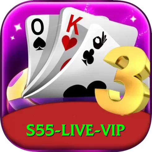 s55 Live VIP - 2
